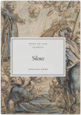 Silence (Word on Fire Classics)